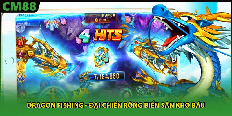 Dragon Fishing - Đại chiến rồng biển săn kho báu